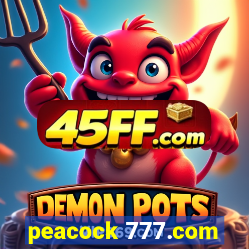 peacock 777.com